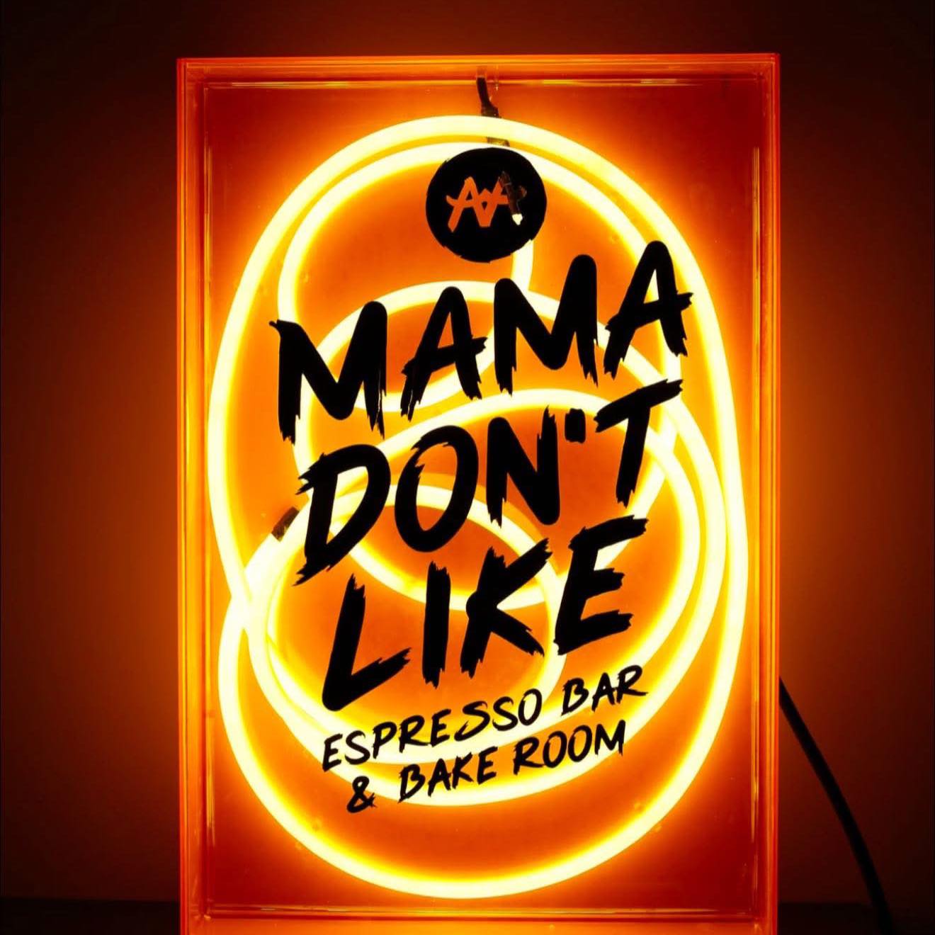 ร้าน Mama don t like espresso bar and Bake room