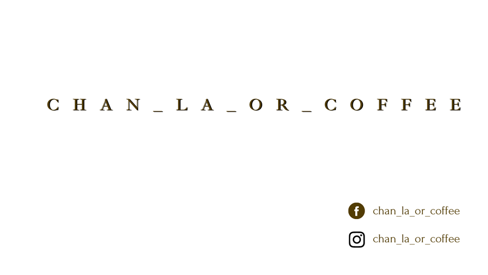 Chan La Or Coffee จันท์ละออ